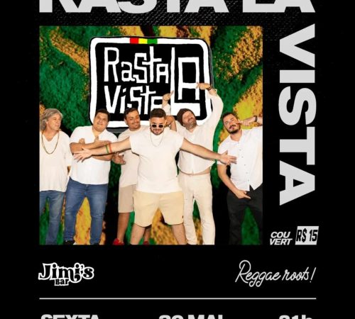 Rasta La Vista - Jimi´s | Sexta