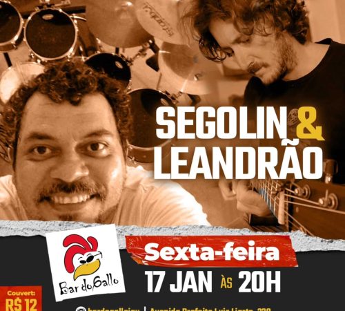 Segolin e Leandrão - Bar do Gallo 17 de janeiro